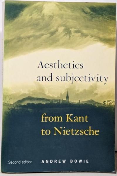 【中古】Aesthetics and Subjectivity:From Kant to Nietzsche／Andrew Bowie／Manchester Univ Pr