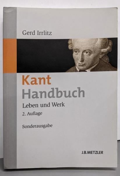 【中古】Kant-Handbuch: Leben und Werk／Gerd Irrlitz／J.B. Metzler