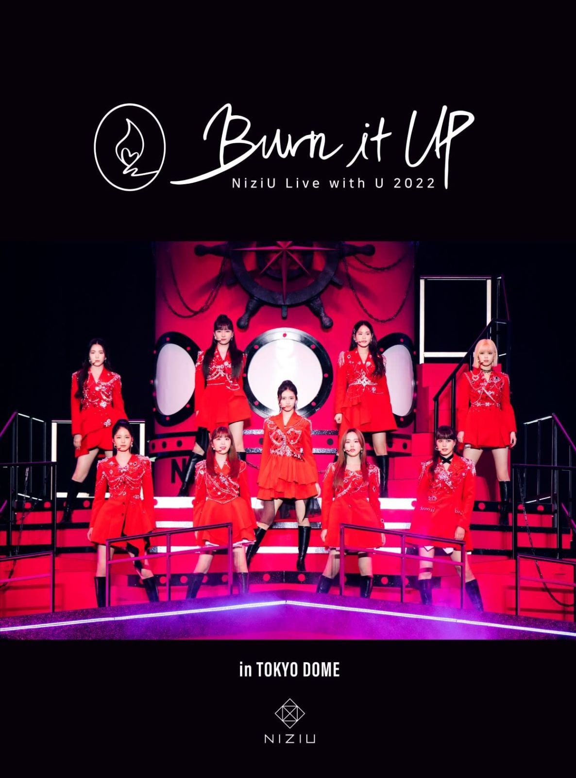 NiziU Live with U 2022 “Burn it Up in TOKYO DOME (完全生産限定盤) [Blu-ray]