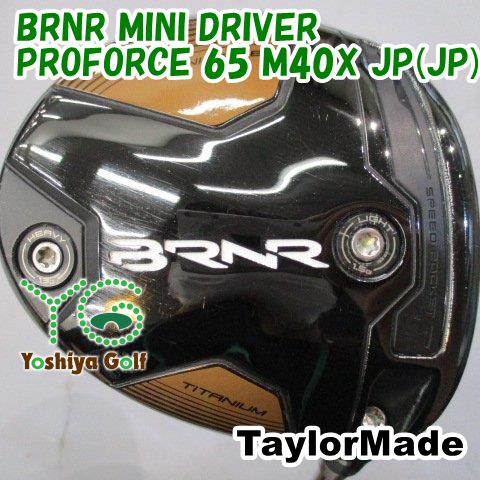 ドライバー テーラーメイド BRNR MINI DRIVER/PROFORCE 65 M40X JP(JP)/SR/13.5[148565]