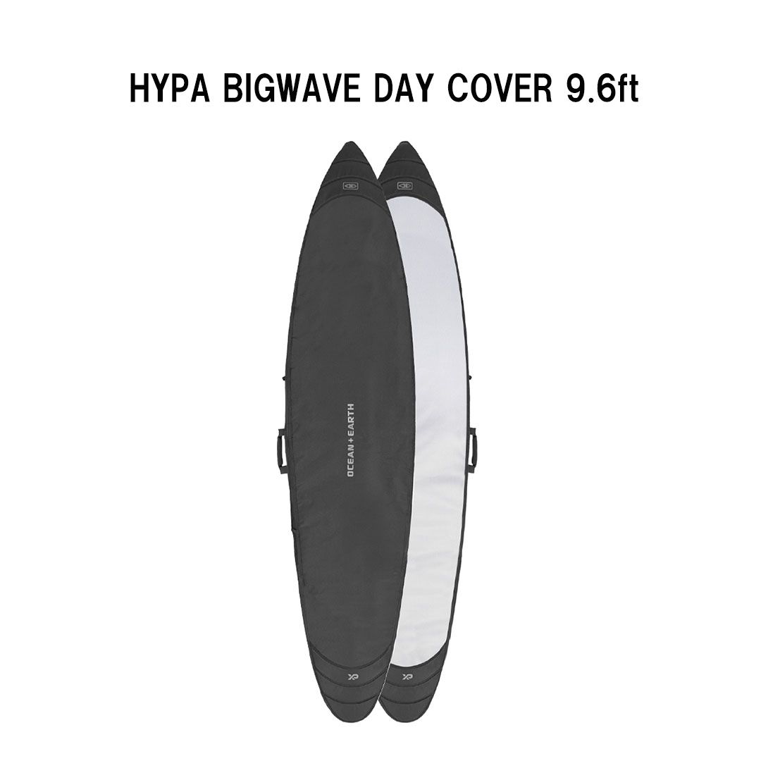 オーシャンアンドアースOCEAN&EARTH O&E HYPA BIGWAVE DAY COVER 9.6ft　9321977852739　ハードケース　