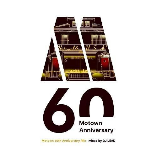 【CD】Motown 60th Anniversary Mix mixed by DJ LEAD