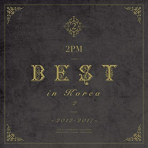【CD】2PM BEST in Korea 2 ~2012-2017~ (初回生産限定盤B)