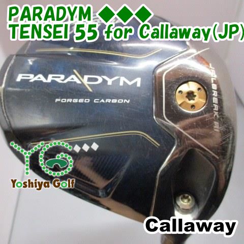 ドライバー キャロウェイ PARADYM ◆◆◆/TENSEI 55 for Callaway(JP)/S/10.5[150270]
