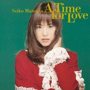 CD 松田聖子 A Time for Love (Blu-specCD2) MHCL30288 SONY MUSIC 未