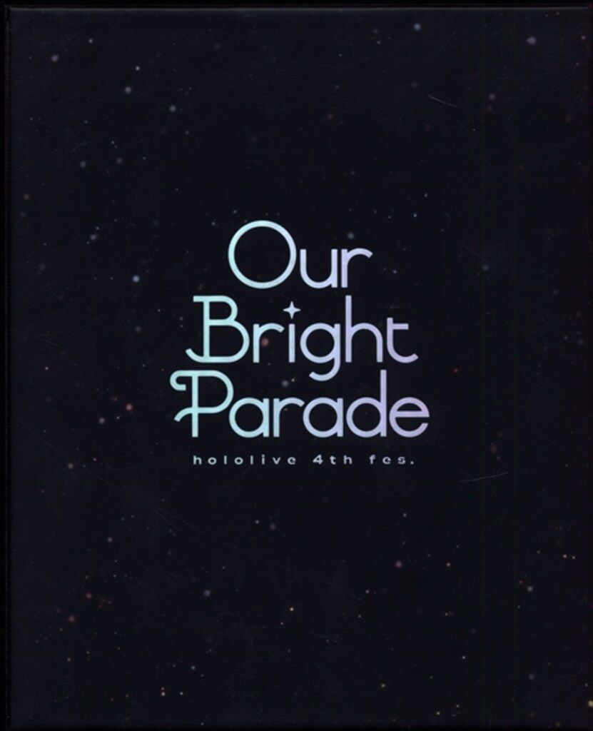 ライブ/イベントBlu-ray hololive hololive 4th fes. Our Bright Parade