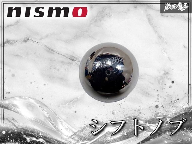 【初期ロゴ★超希少!!】nismo ニスモ メッキ 丸型 シフトノブ 10mm M10 5MT 単体 旧nismo 当時もの BNR32 S13 S14 S15(5MT) 棚