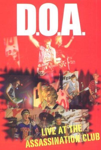 Positively D.O.A.: D.O.A. Live [DVD]