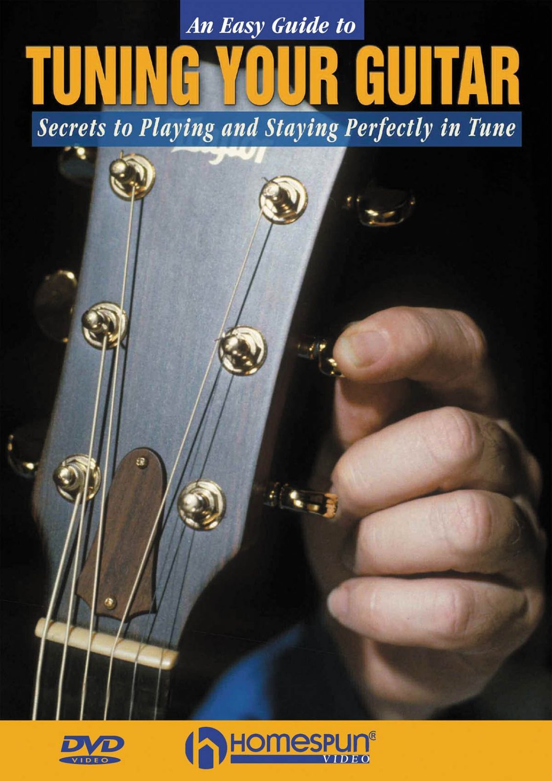 Easy Guide to Tuning Your Guitar: Easy Guide to [DVD]