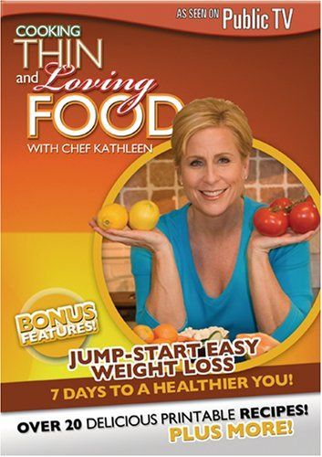 Cooking Thin & Loving Food [DVD]