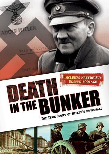 Death in Bunker: True Story of Hitler's Downfall [DVD]