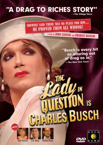 Lady in Question Is Charles Busch [DVD]