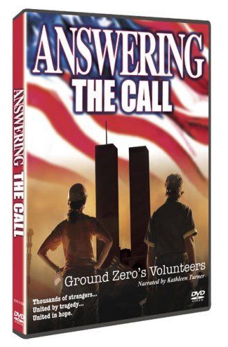 Answering the Calll: Ground Zero Volunteers [DVD]