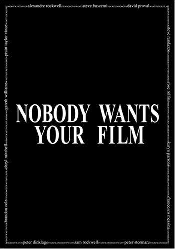 Nobody Wants Your Film [DVD]