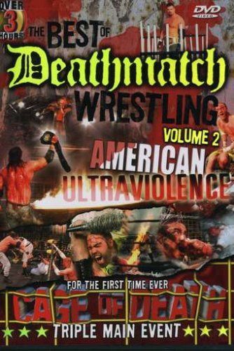 Best of Deathmatch Wrestling 2: American Ultra [DVD]