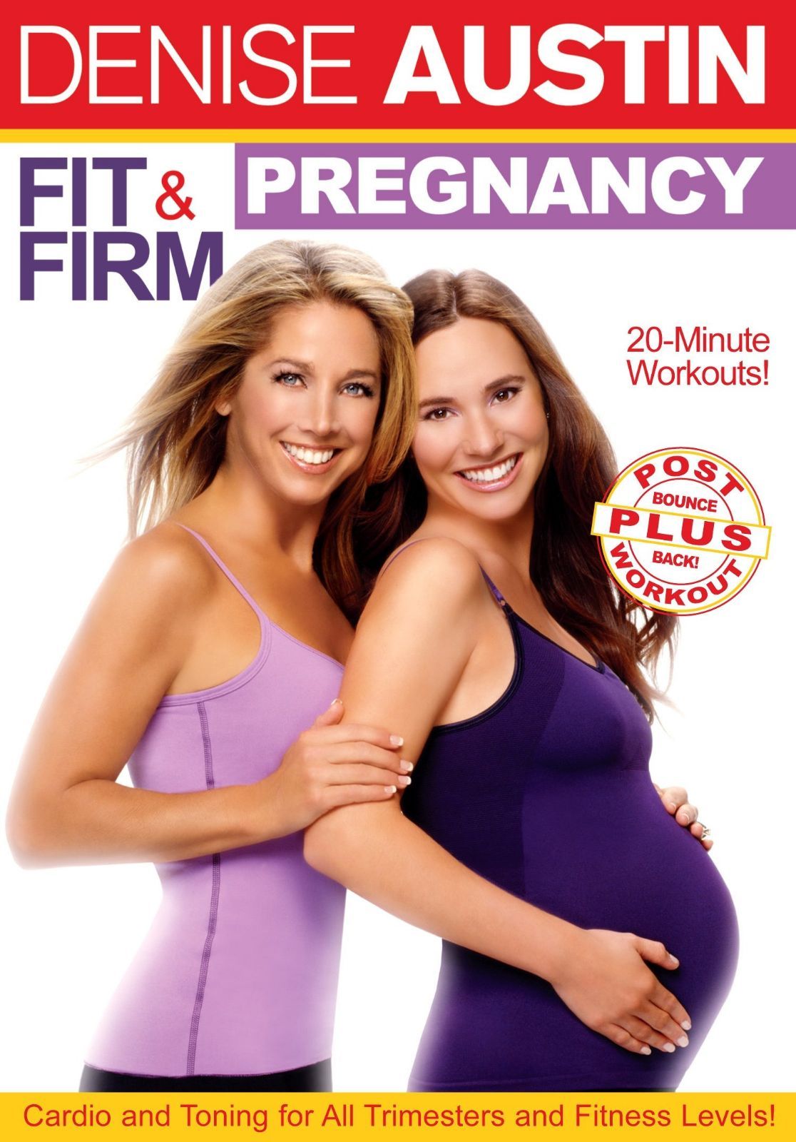 Denise Austin: Fit and Firm Pregnancy