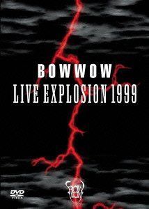 BOW WOW LIVE EXPLOSION 1999 [DVD]