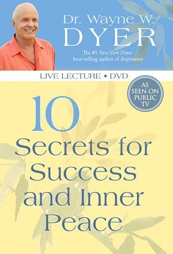 10 Secrets for Success & Inner Peace [DVD]