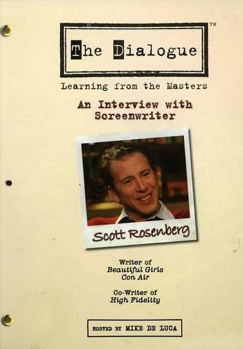 The Dialogue: Learning From the Masters: An Interview With Screenwriter Scott Rosenberg [DVD]