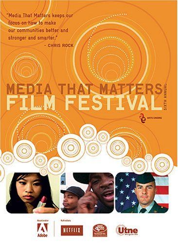 The Sixth Annual Media That Matters Film Festival (2006)