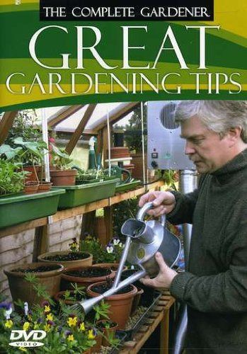 Complete Gardener: Great Gardening Tips [DVD]