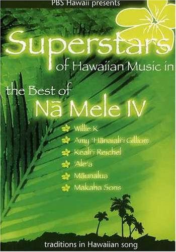 Superstars of Hawaiian Music: Na Mele IV [DVD]