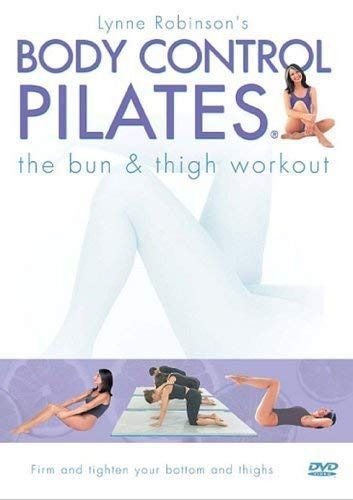 Body Control Pilates - the Bun and Thigh Workout