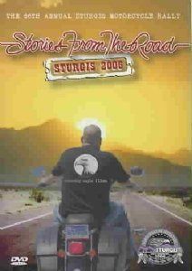 Stories From the Road: Sturgis 2006 [DVD] : massivelyop.com