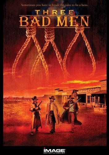 Three Bad Men [DVD]