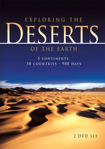 Exploring the Deserts of the Earth [DVD]