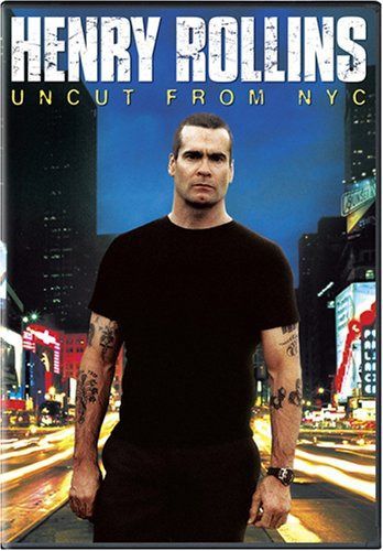 Henry Rollins: Uncut From NYC [DVD]