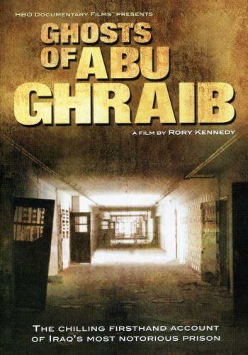 Ghosts of Abu Ghraib [DVD]