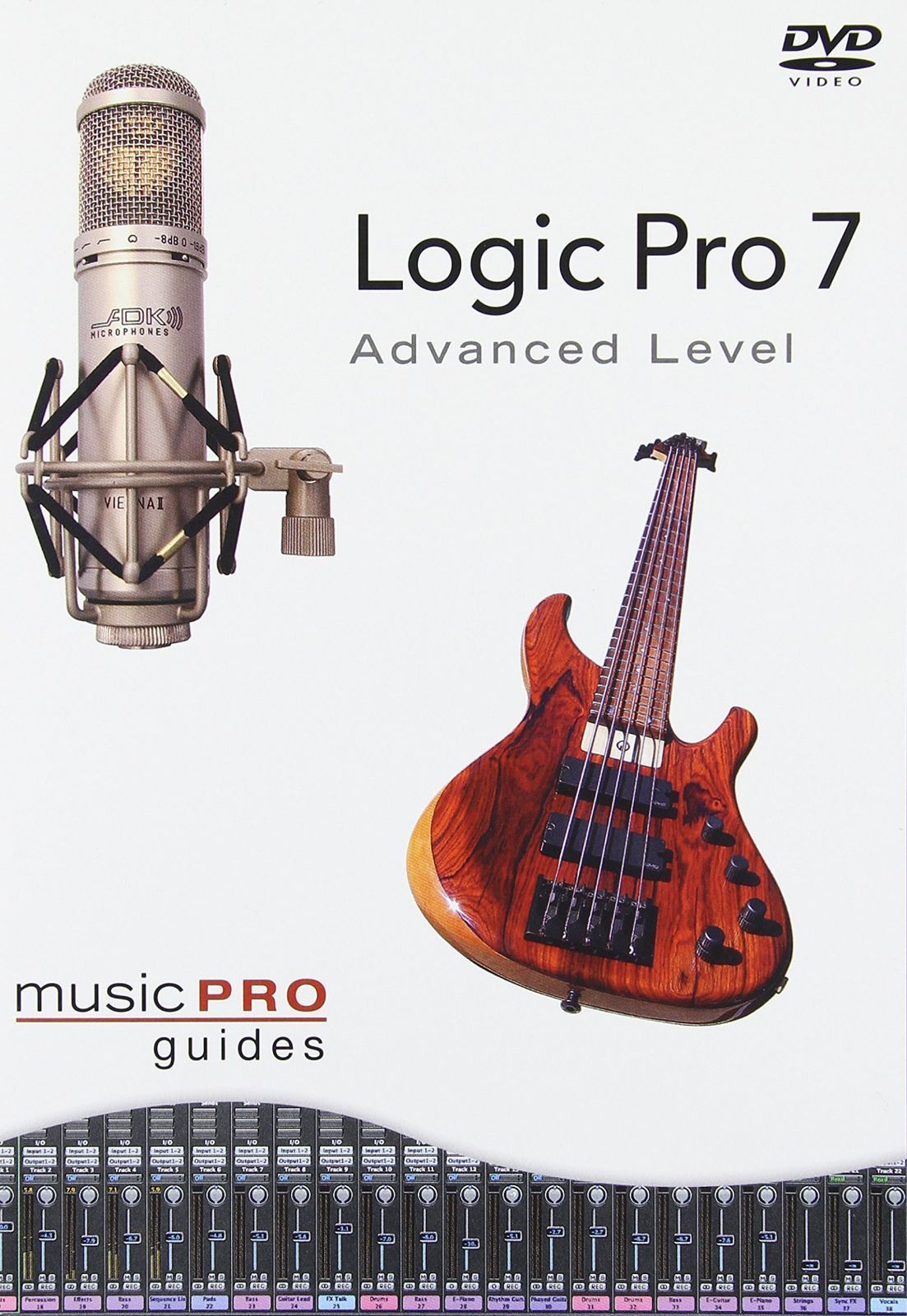 Musicpro Guides: Logic Pro 7 - Advanced Level [DVD]