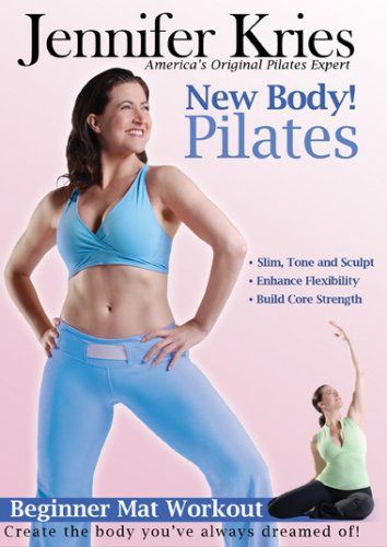 Jennifer Kries: New Body Pilates: Beginners Mat [DVD]