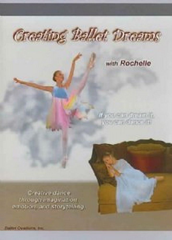 Creating Ballet Dreams With Rochelle [DVD] [Import]