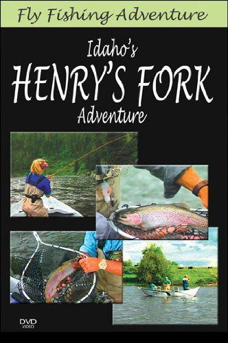 Fly Fishing Adventure: Idaho's Henry's Fork [DVD]