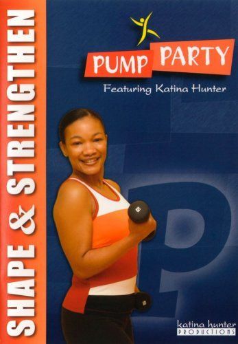 Pump Party Shape & Strengthen Workout