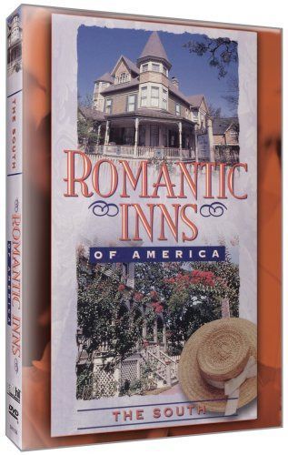 Romantic Inns of America: The South [DVD]