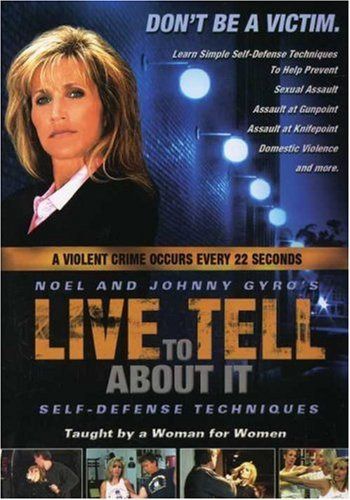 Live to Tell About It: Self Defense Techniques [DVD]