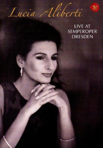 Lucia Aliberti - Live at Semperoper Dresden 2006
