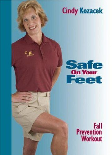Safe On Your Feet: Fall Prevention Workout