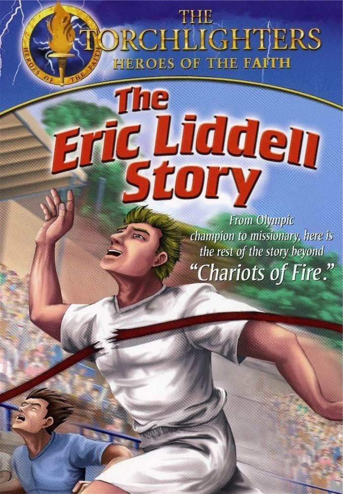 Eric Liddell Story: Torchlighters Heroes of Faith [DVD]
