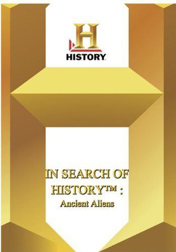 In Search of History: Ancient Aliens [DVD]