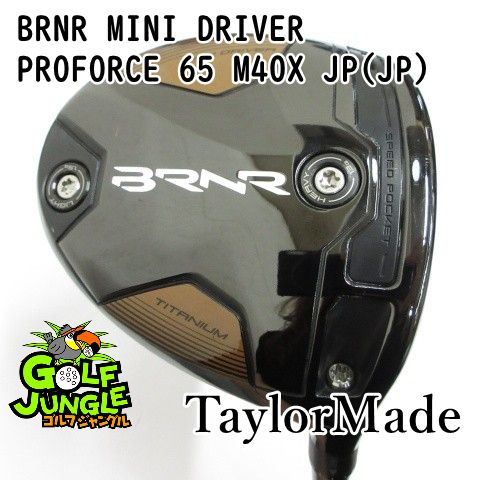 【中古】ドライバー テーラーメイド BRNR MINI DRIVER PROFORCE 65 M40X JP(JP) S 11.5 ドライバー カーボンシャフト おすすめ メンズ 右 [3546]