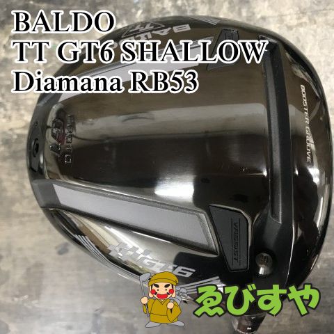 狭山■【中古】 ドライバー バルド TT GT6 SHALLOW Diamana RB53 S 10[0392]