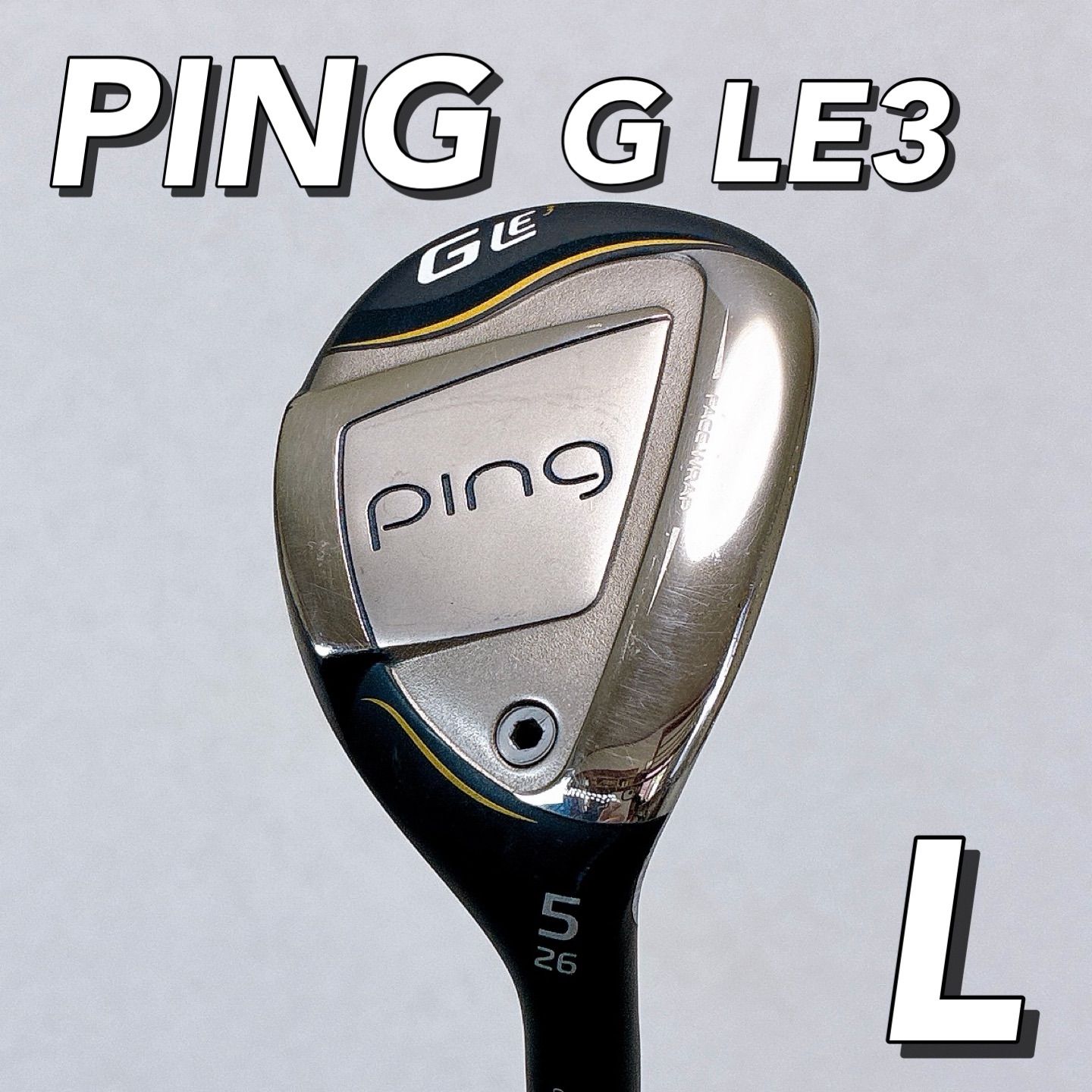 PING G LE3 5u / ピン　レディース　ユーティリティ　26° フレックスL U5 UT ULT250