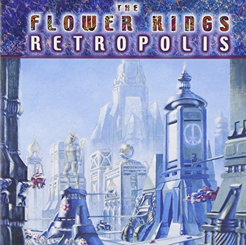 (CD)Retropolis／Flower Kings