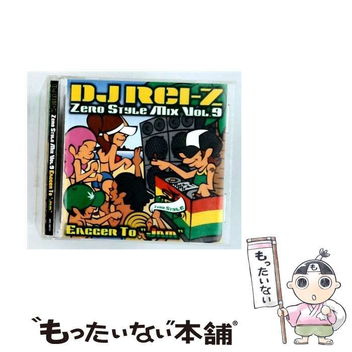 【中古】 ZERO STYLE MIX VOL.9 Enccer To ”Jam” / DJ REI-Z /