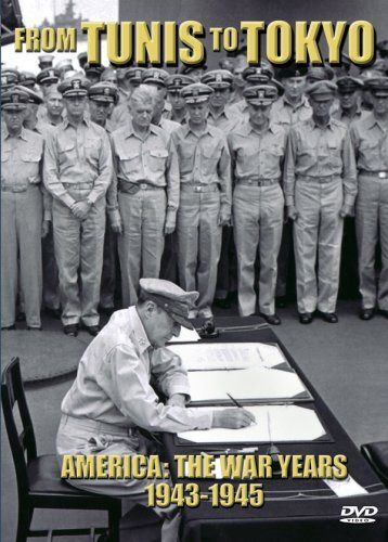 America: War Years 1943-1945 From Tunis to Tokyo [DVD]
