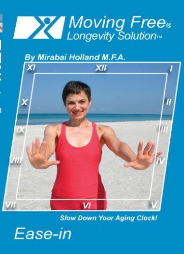 Moving Free: Longevity Soulution Ease-In [DVD]